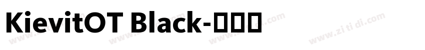 KievitOT Black字体转换